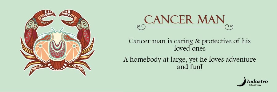 Cancer Man: Analytical Cancer is a great observer & rational thinker. They are good at managing time, money & resource